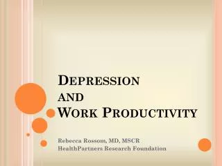 Depression and Work Productivity