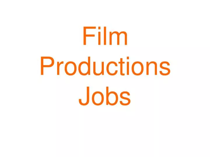 film productions jobs