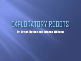 Exploratory Robots