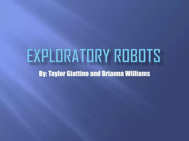 exploratory robots