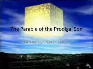 The Parable of the Prodigal Son