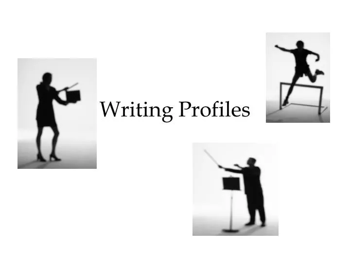 writing profiles