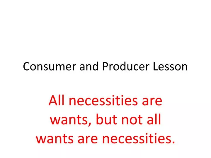 consumer and producer lesson