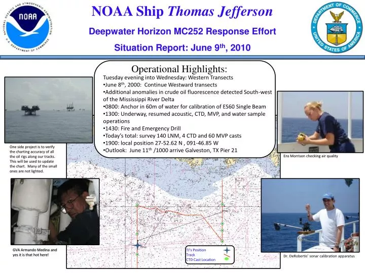 noaa ship thomas jefferson deepwater horizon mc252 response effort situation report june 9 th 2010