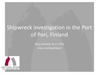 Shipwreck investigation in the Port of Pori, Finland