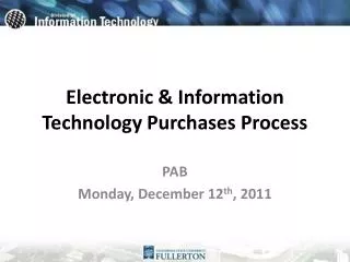 Electronic &amp; Information T echnology Purchases Process