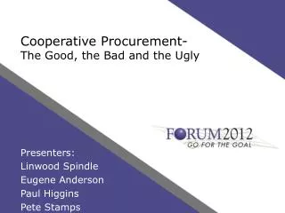 Cooperative Procurement- The Good, the Bad and the Ugly