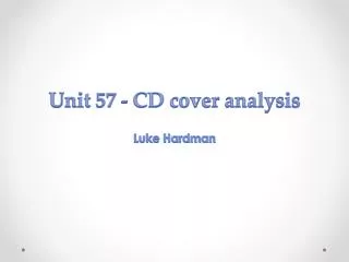 Unit 57 - CD cover analysis