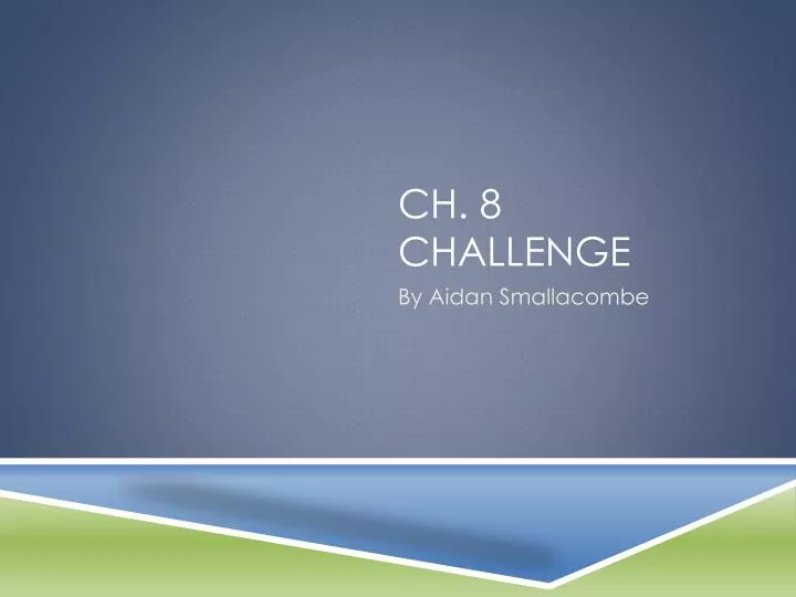 ch 8 challenge