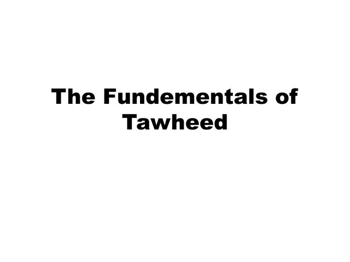 the fundementals of tawheed