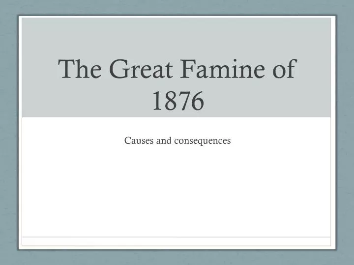 the great famine of 1876