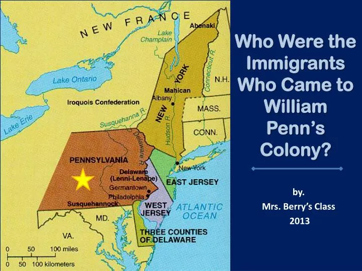 who were the immigrants who came to william penn s colony