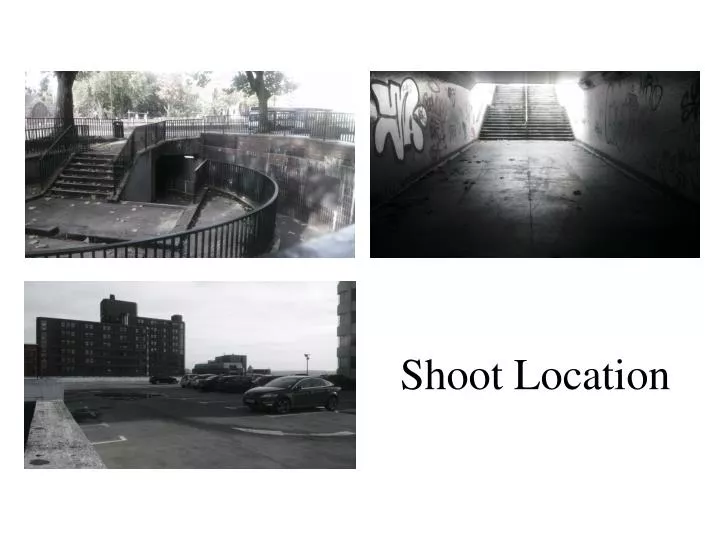 shoot location