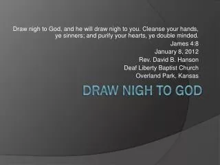 Draw nigh to God