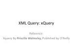 XML Query: xQuery - slide 1