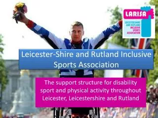 Leicester-Shire and Rutland Inclusive Sports Association