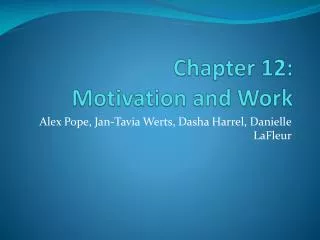 Chapter 12: Motivation and Work