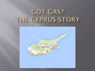 Got gas? the cyprus story
