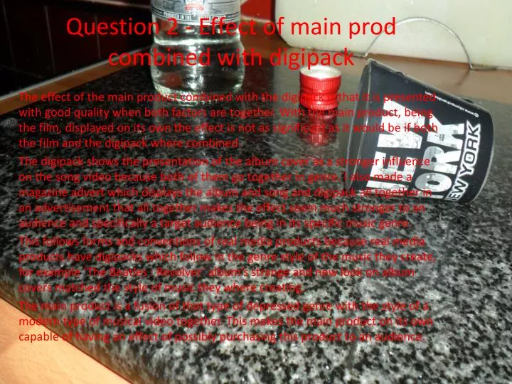 question 2 effect of main prod combined with digipack