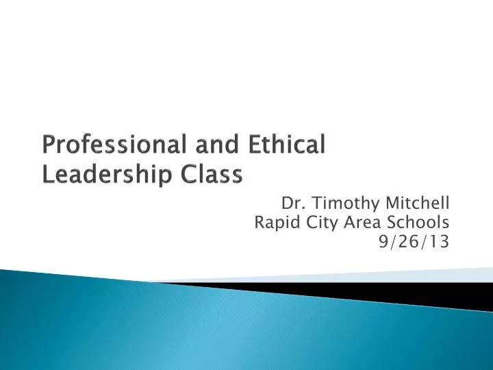 professional and ethical leadership class