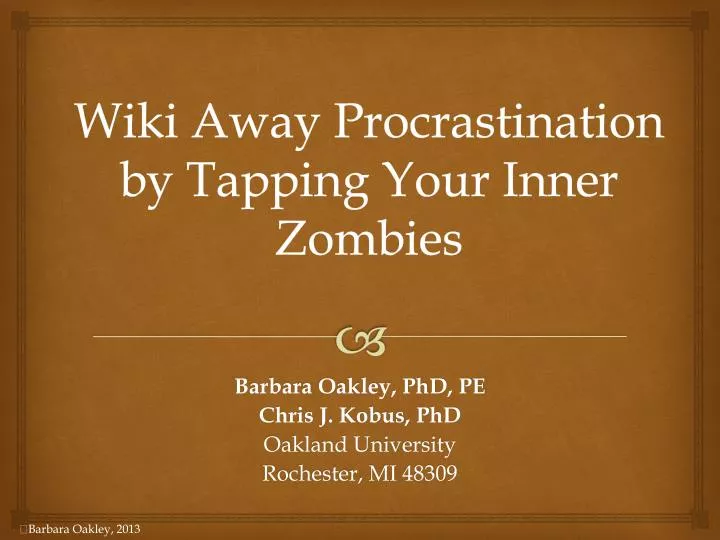 wiki away procrastination by tapping your inner zombies