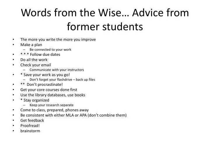 words from the wise advice from former students