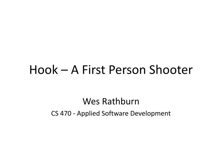 hook a first person shooter