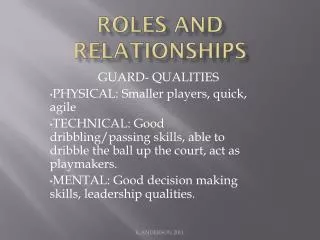 ROLES AND RELATIONSHIPS