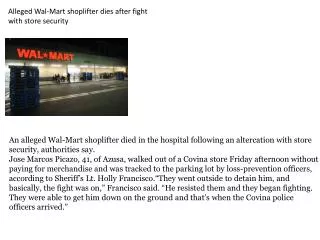 Alleged Wal-Mart shoplifter dies after fight with store security