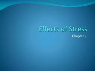 Effects of Stress