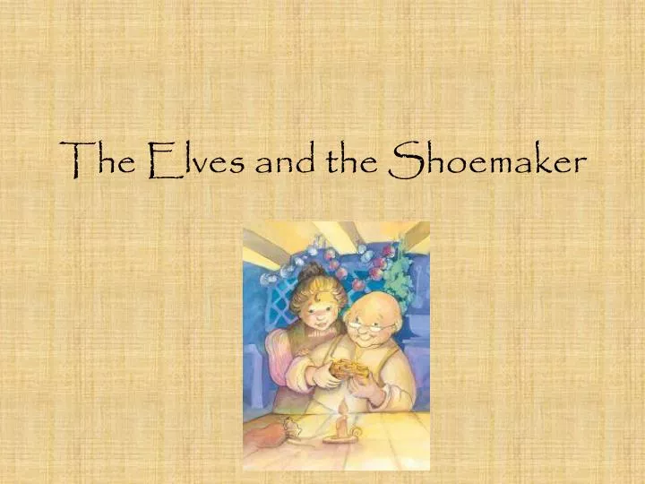 the elves and the shoemaker