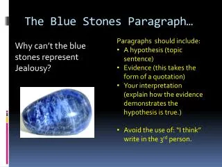 The Blue Stones Paragraph …