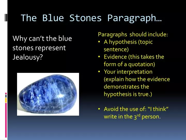 the blue stones paragraph