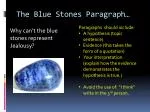 The Blue Stones Paragraph … - slide 1