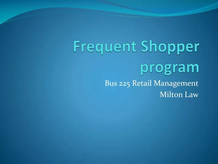 frequent shopper program