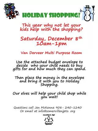 Questions call Jen McKenna 908- 240-1240 Or email at info@somervillenjpto . org