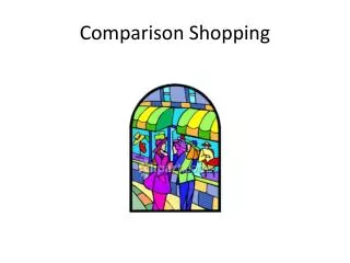Comparison Shopping