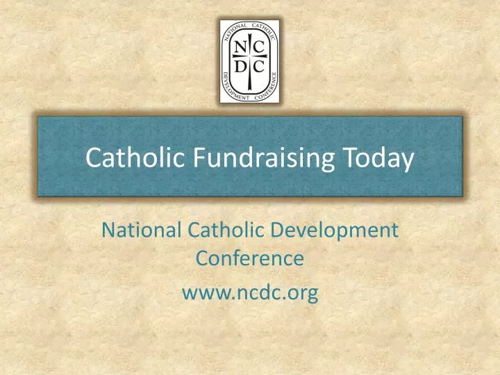 catholic fundraising today