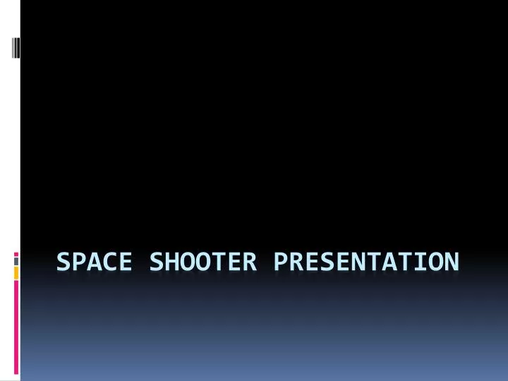 space shooter presentation