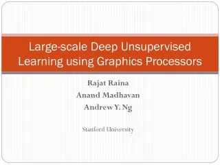 Large-scale Deep Unsupervised Learning using Graphics Processors