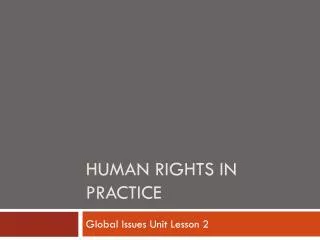Human Rights in Practice