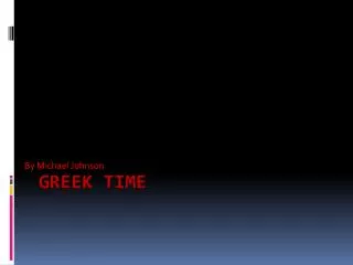 Greek Time