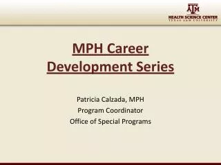 MPH Career Development Series