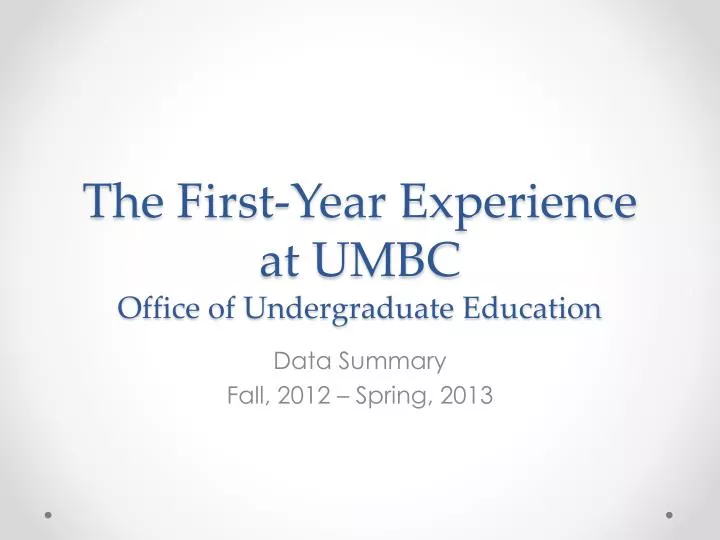the first year experience at umbc office of undergraduate education