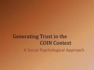 Generating Trust in the COIN Context