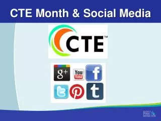 CTE Month &amp; Social Media