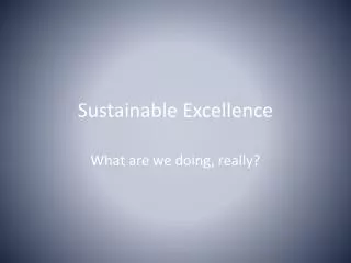 Sustainable Excellence