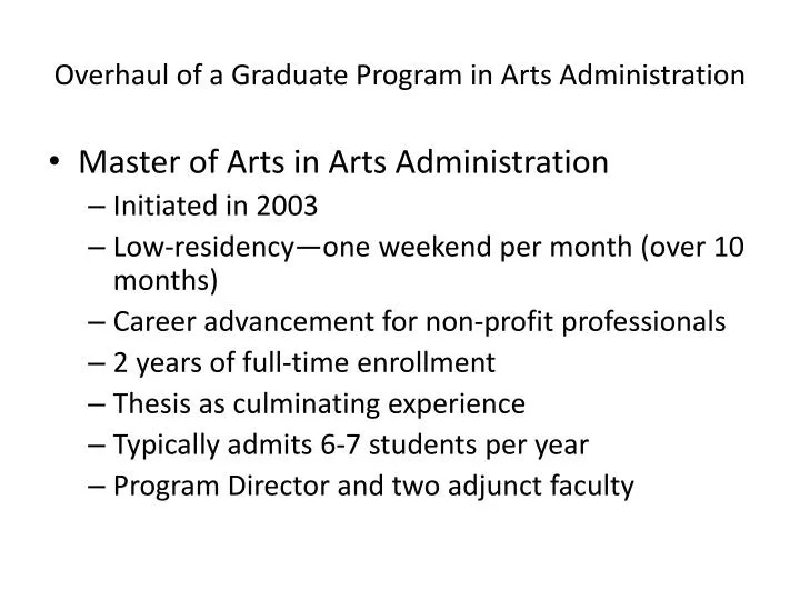 overhaul of a graduate program in arts administration