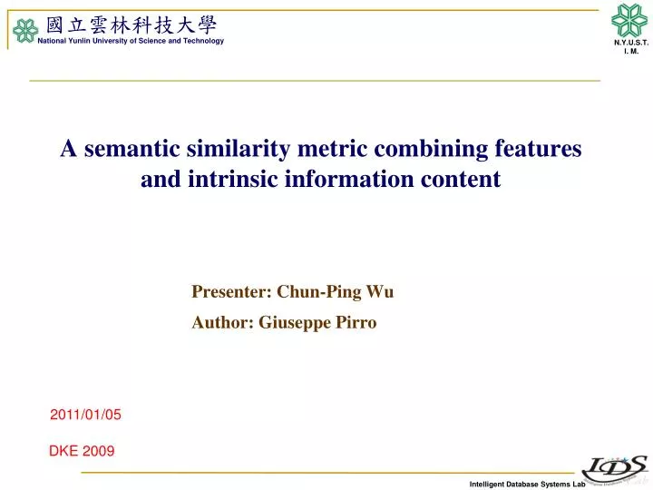 a semantic similarity metric combining features and intrinsic information content