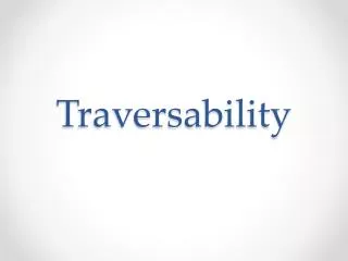 Traversability